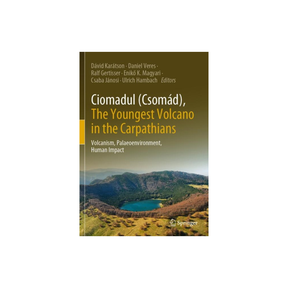 Produktbild för Ciomadul (Csomad), The Youngest Volcano in the Carpathians (häftad, eng)