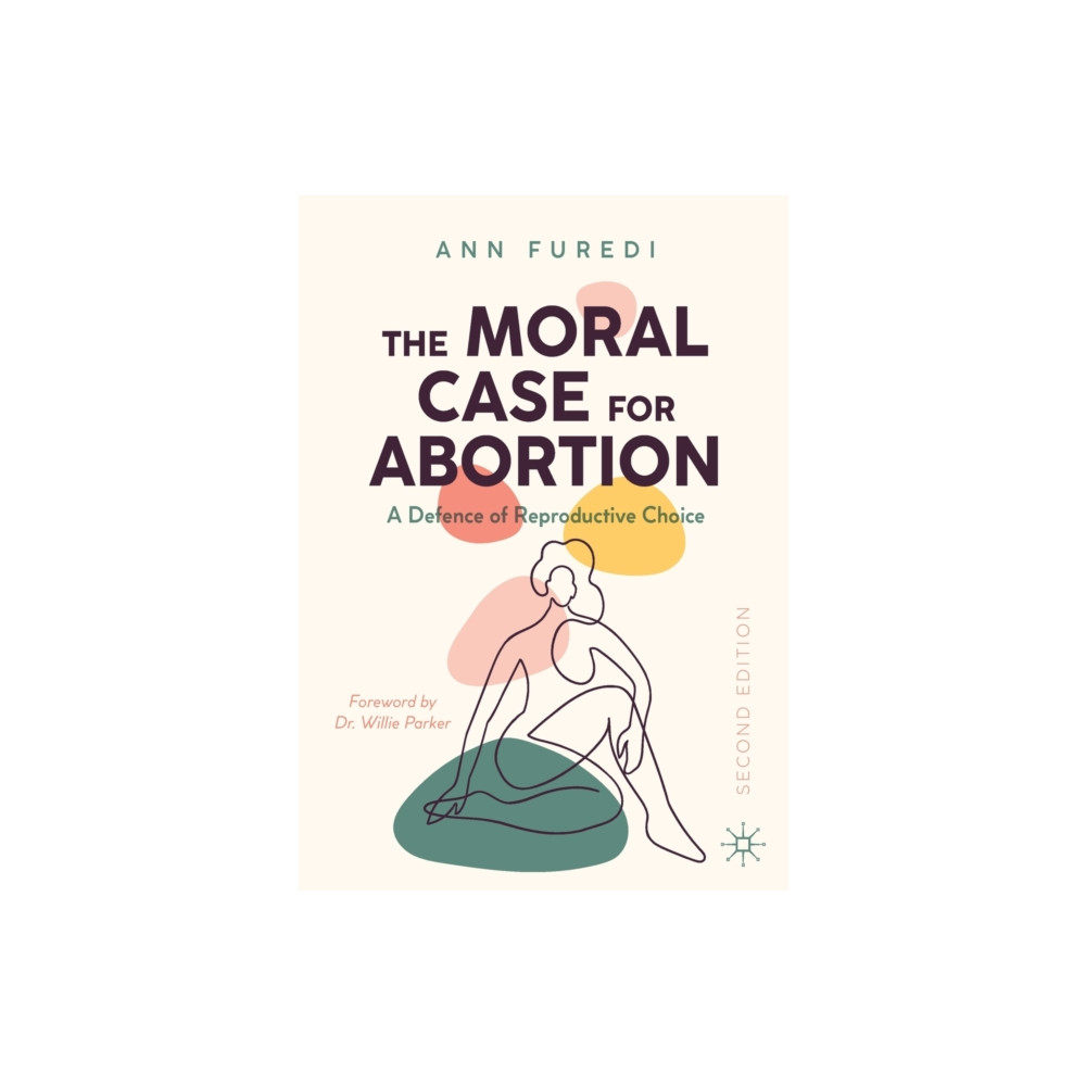 Produktbild för The Moral Case for Abortion (häftad, eng)