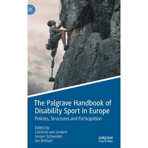 Springer International Publishing AG The Palgrave Handbook of Disability Sport in Europe (inbunden, eng)