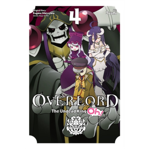 Little, Brown & Company Overlord: The Undead King Oh!, Vol. 4 (häftad, eng)