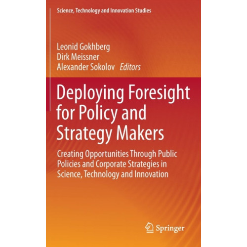 Springer International Publishing AG Deploying Foresight for Policy and Strategy Makers (inbunden, eng)