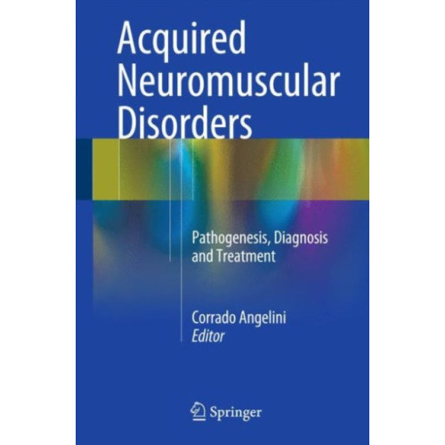 Springer International Publishing AG Acquired Neuromuscular Disorders (inbunden, eng)