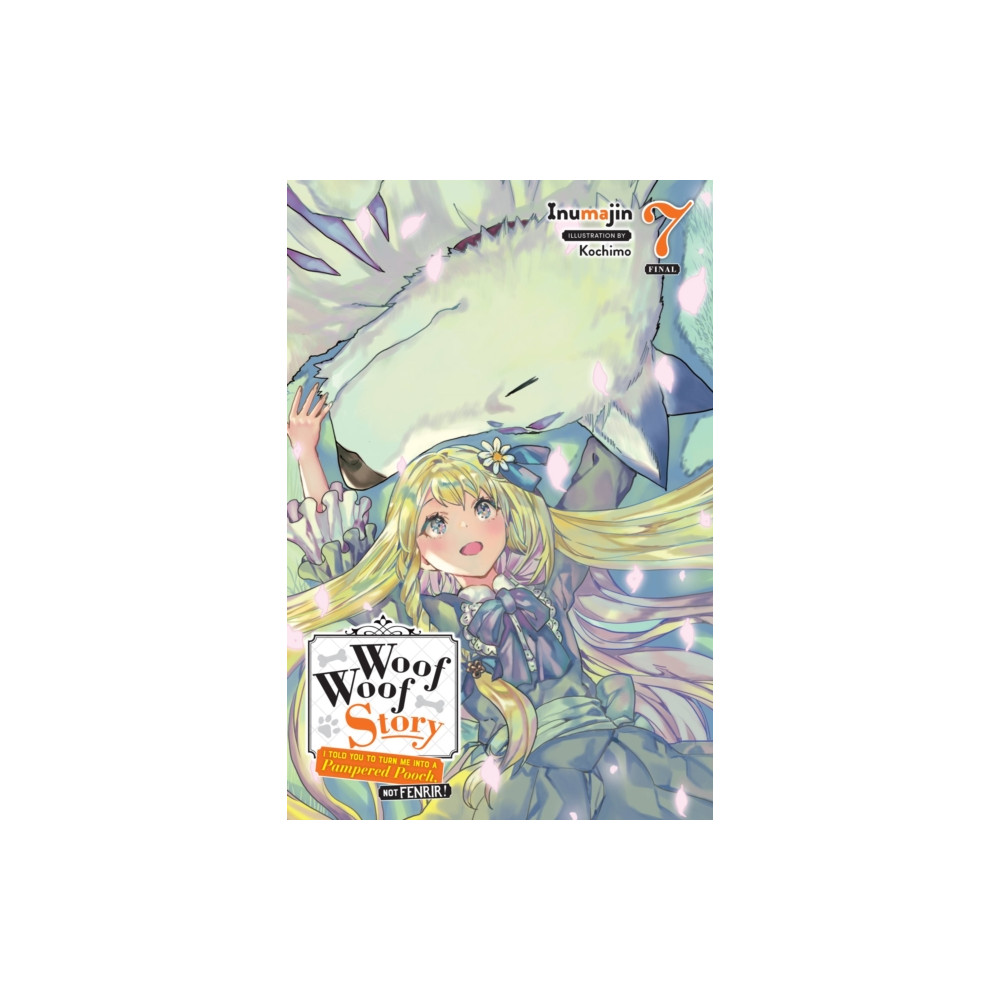 Produktbild för Woof Woof Story: I Told You to Turn Me Into a Pampered Pooch, Not Fenrir!, Vol. 7 (light novel) (häftad, eng)