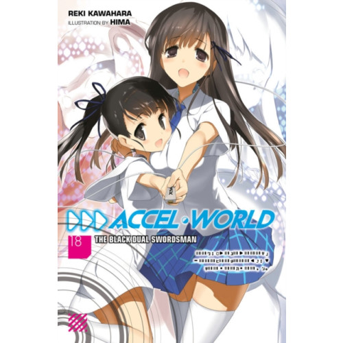 Little, Brown & Company Accel World, Vol. 18 (light novel) (häftad, eng)