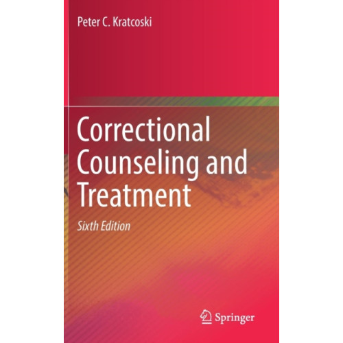 Springer International Publishing AG Correctional Counseling and Treatment (inbunden, eng)