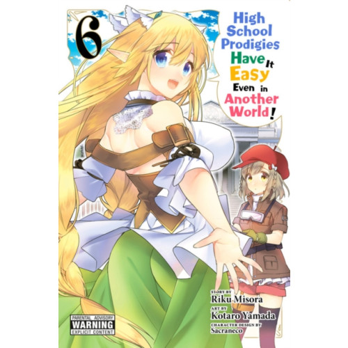 Little, Brown & Company High School Prodigies Have It Easy Even in Another World!, Vol. 6 (manga) (häftad, eng)