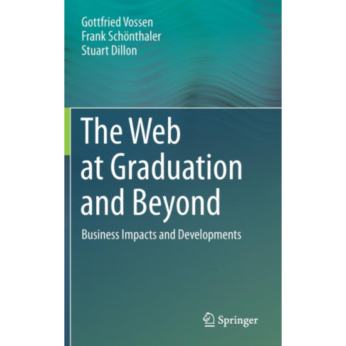 Springer International Publishing AG The Web at Graduation and Beyond (inbunden, eng)