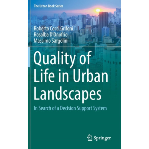 Springer International Publishing AG Quality of Life in Urban Landscapes (inbunden, eng)