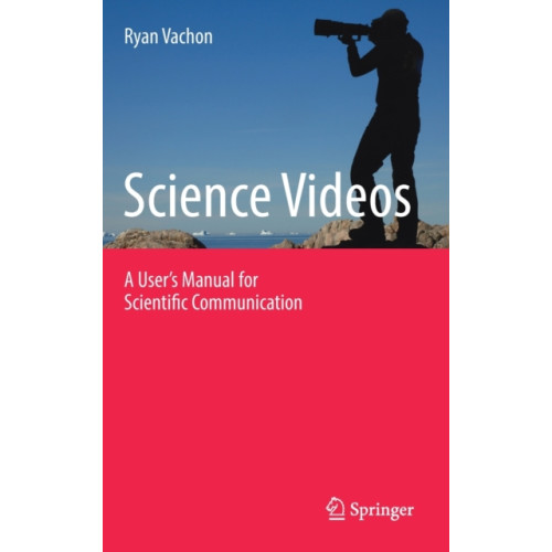 Springer International Publishing AG Science Videos (inbunden, eng)