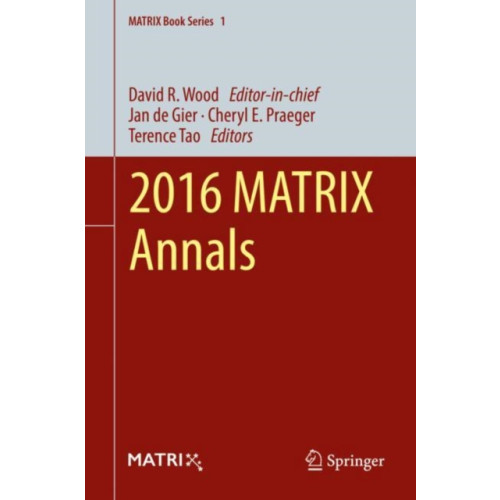 Springer International Publishing AG 2016 MATRIX Annals (inbunden, eng)