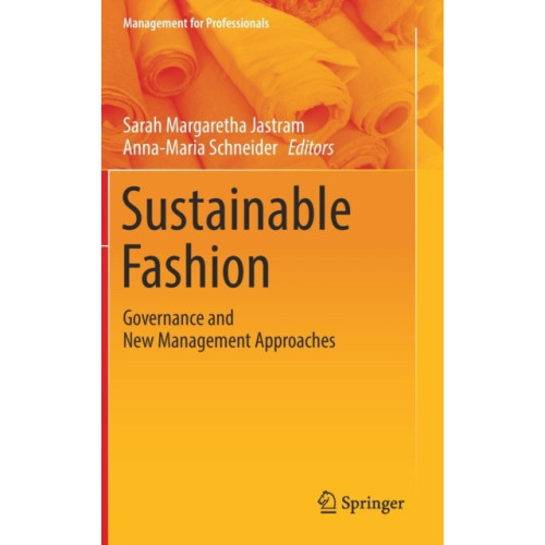 Springer International Publishing AG Sustainable Fashion (inbunden, eng)