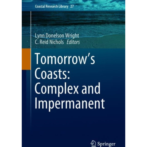 Springer International Publishing AG Tomorrow's Coasts: Complex and Impermanent (inbunden, eng)