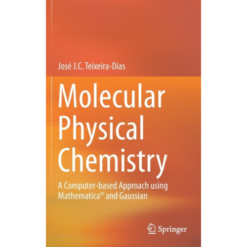 Springer International Publishing AG Molecular Physical Chemistry (inbunden, eng)