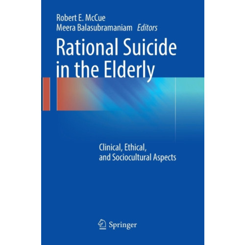 Springer International Publishing AG Rational Suicide in the Elderly (häftad, eng)