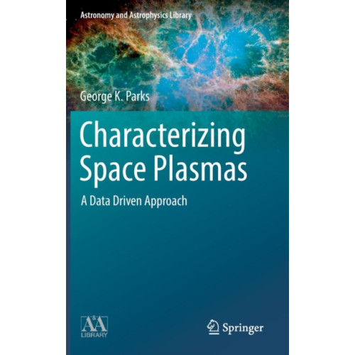 Springer International Publishing AG Characterizing Space Plasmas (inbunden, eng)