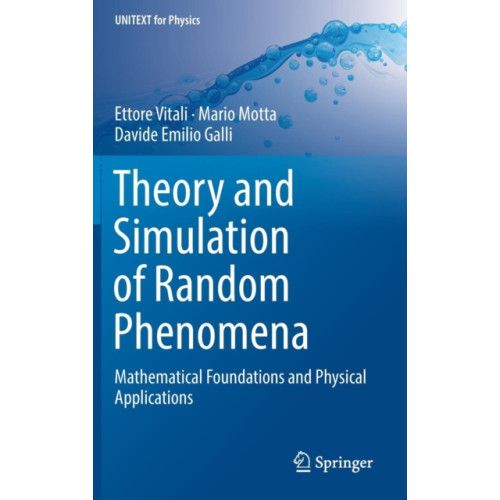 Springer International Publishing AG Theory and Simulation of Random Phenomena (inbunden, eng)