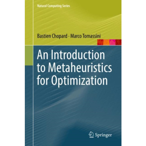 Springer International Publishing AG An Introduction to Metaheuristics for Optimization (inbunden, eng)