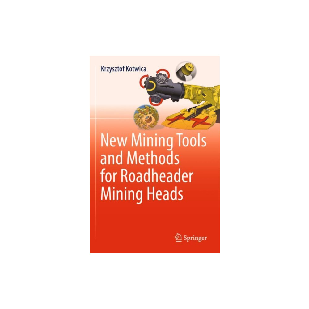Produktbild för New Mining Tools and Methods for Roadheader Mining Heads (häftad, eng)