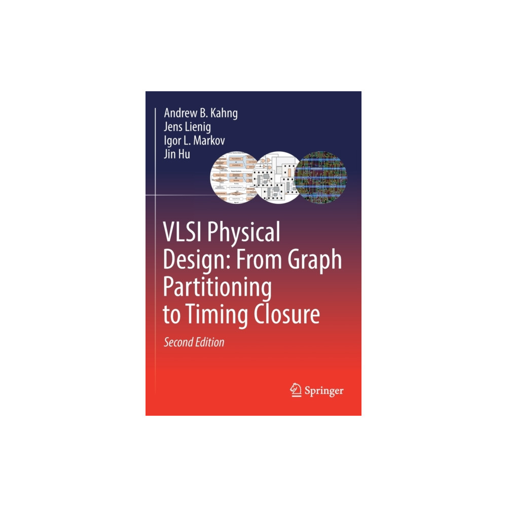 Produktbild för VLSI Physical Design: From Graph Partitioning to Timing Closure (häftad, eng)