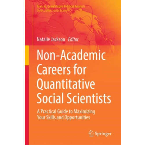 Springer International Publishing AG Non-Academic Careers for Quantitative Social Scientists (inbunden, eng)