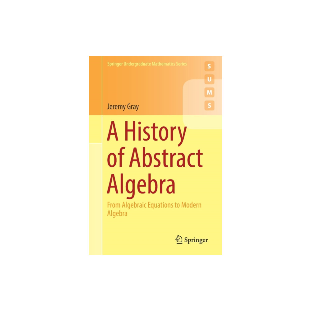 Produktbild för A History of Abstract Algebra (häftad, eng)