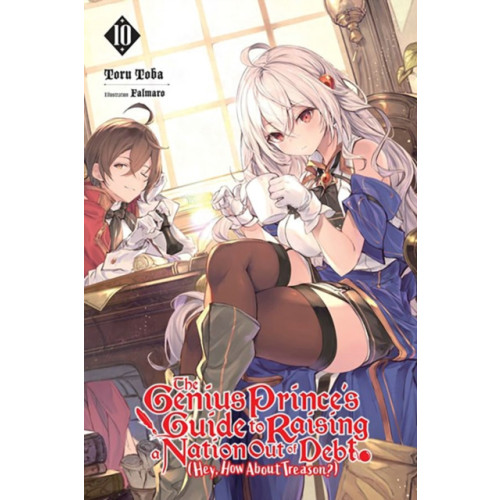 Little, Brown & Company The Genius Prince's Guide to Raising a Nation Out of Debt (Hey, How About Treason?), Vol. 10 (light novel) (häftad, eng)