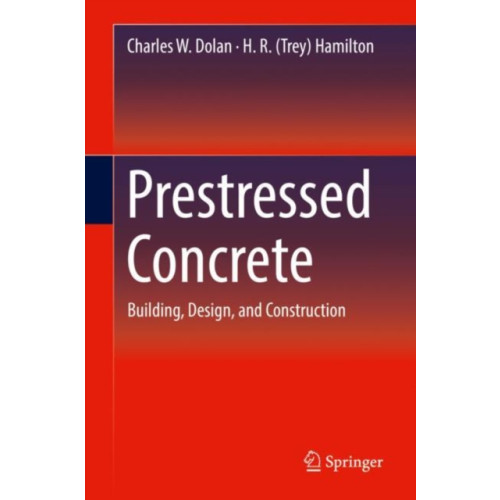 Springer International Publishing AG Prestressed Concrete (inbunden, eng)