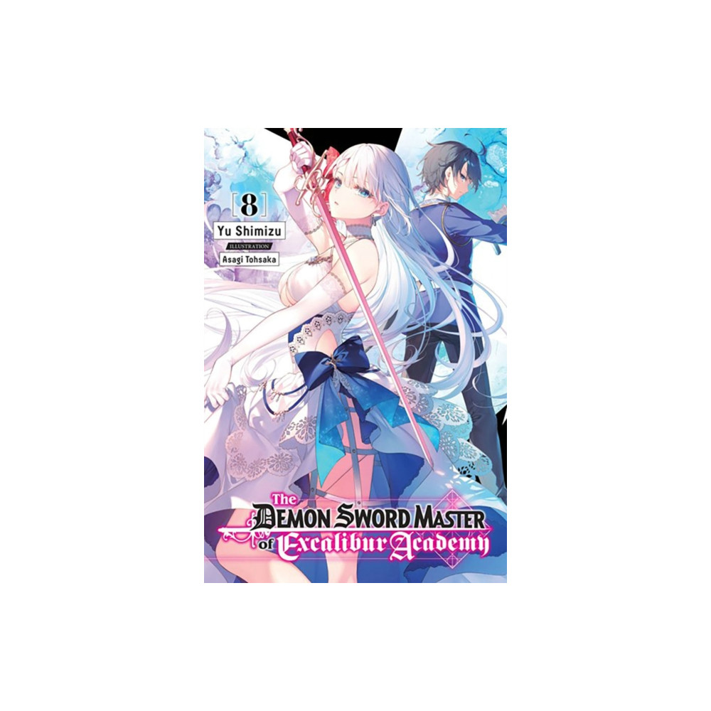 Produktbild för The Demon Sword Master of Excalibur Academy, Vol. 8 (light novel) (häftad, eng)