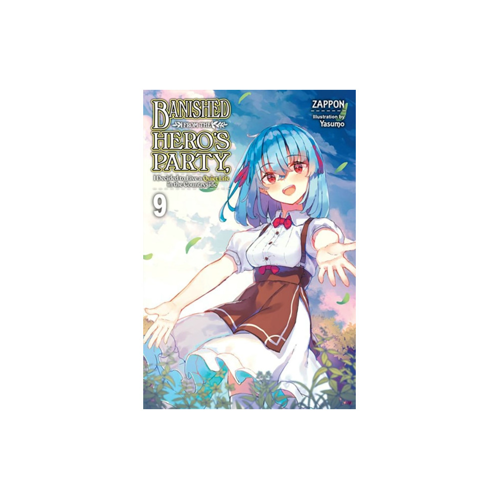 Produktbild för Banished from the Hero's Party, I Decided to Live a Quiet Life in the Countryside, Vol. 9 (light novel) (häftad, eng)