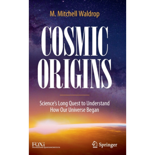 Springer Nature Switzerland AG Cosmic Origins (inbunden, eng)