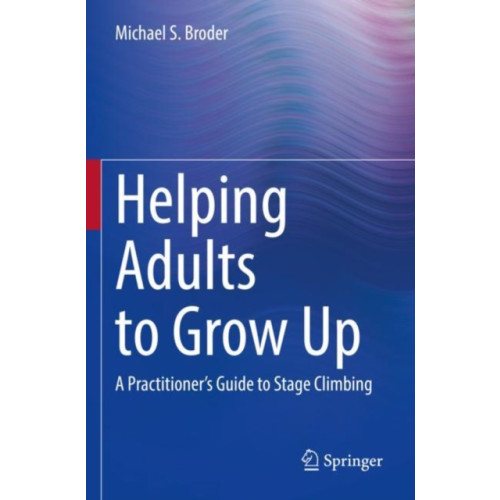 Springer International Publishing AG Helping Adults to Grow Up (häftad, eng)