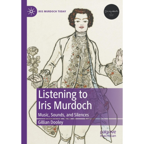 Springer International Publishing AG Listening to Iris Murdoch (häftad, eng)