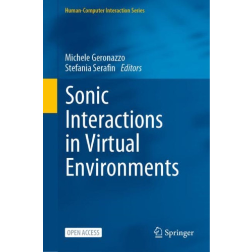 Springer International Publishing AG Sonic Interactions in Virtual Environments (inbunden, eng)