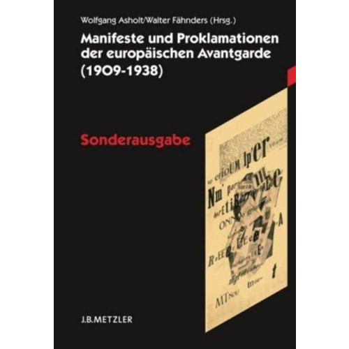 Springer-Verlag Berlin and Heidelberg GmbH & Co. KG Manifeste und Proklamationen der europaischen Avantgarde (1909–1938) (häftad, ger)