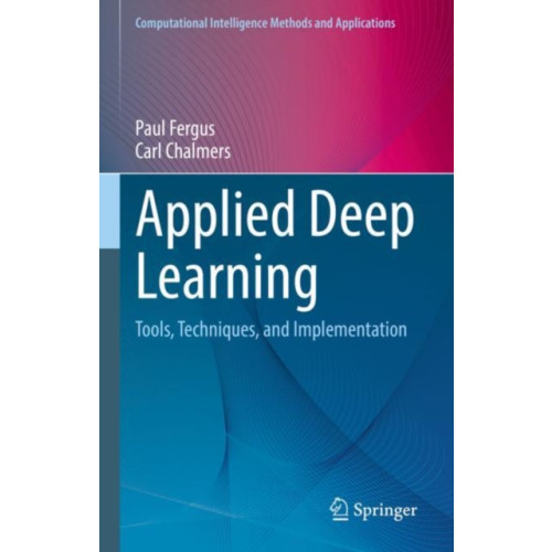 Springer International Publishing AG Applied Deep Learning (inbunden, eng)