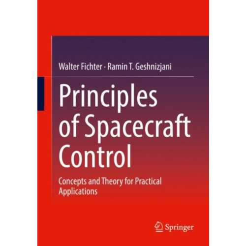 Springer International Publishing AG Principles of Spacecraft Control (häftad, eng)