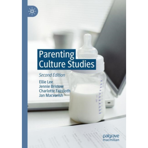 Springer International Publishing AG Parenting Culture Studies (häftad, eng)