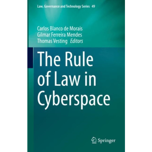 Springer International Publishing AG The Rule of Law in Cyberspace (inbunden, eng)