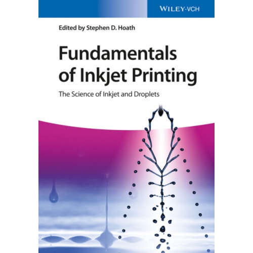 Wiley-VCH Verlag GmbH Fundamentals of Inkjet Printing (häftad, eng)