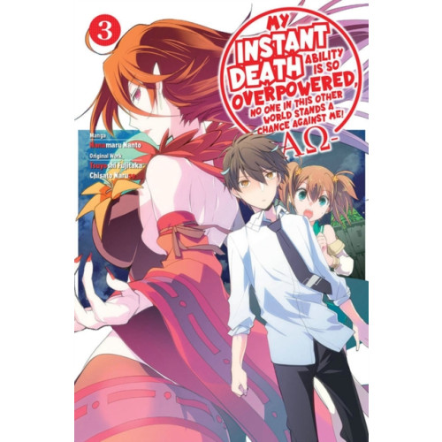 J-Novel Club My Instant Death Ability Is So Overpowered, No One in This Other World Stands a Chance Against Me! —AO—, Vol. 3 (manga) (häftad, eng)