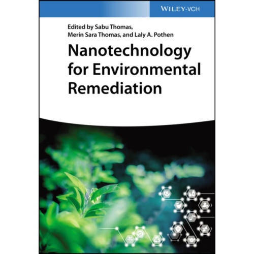 Wiley-VCH Verlag GmbH Nanotechnology for Environmental Remediation (inbunden, eng)