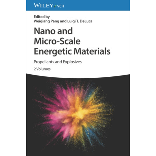 Wiley-VCH Verlag GmbH Nano and Micro-Scale Energetic Materials, 2 Volumes (inbunden, eng)