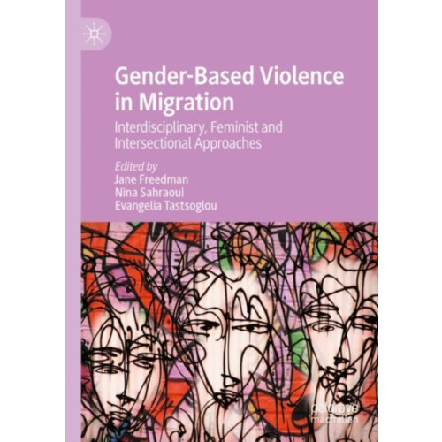 Springer International Publishing AG Gender-Based Violence in Migration (inbunden, eng)