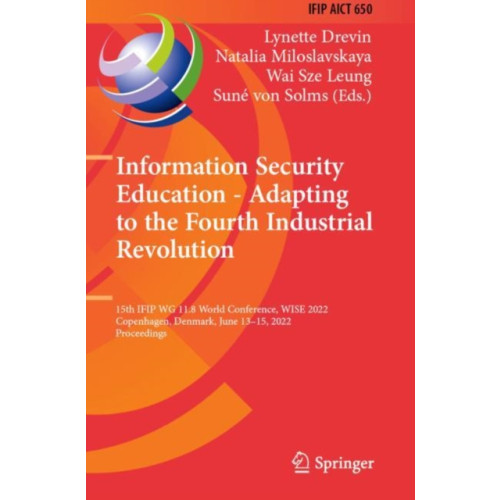 Springer International Publishing AG Information Security Education - Adapting to the Fourth Industrial Revolution (häftad, eng)