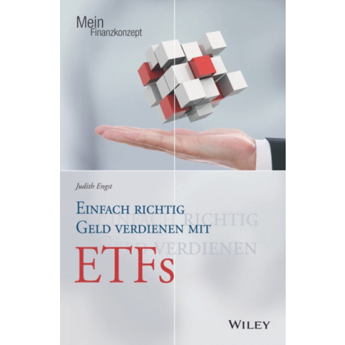 Wiley-VCH Verlag GmbH Einfach richtig Geld verdienen mit ETFs (häftad, ger)