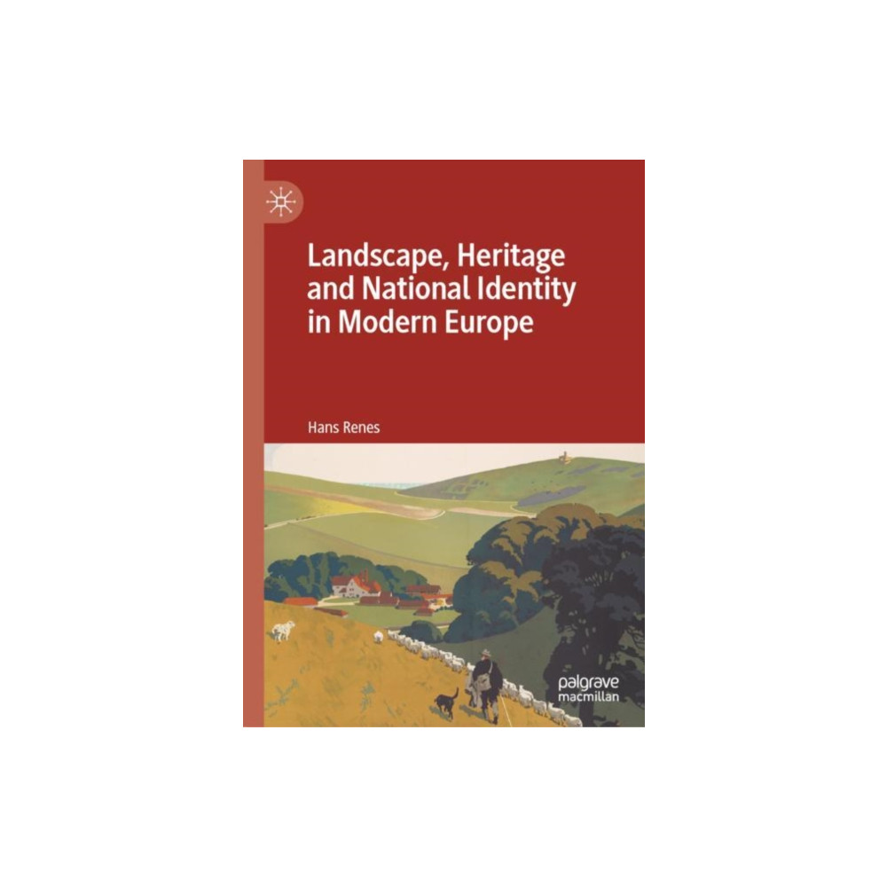 Produktbild för Landscape, Heritage and National Identity in Modern Europe (inbunden, eng)