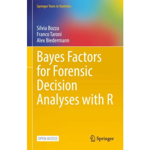 Springer International Publishing AG Bayes Factors for Forensic Decision Analyses with R (inbunden, eng)