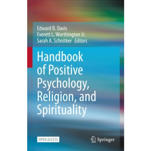 Springer International Publishing AG Handbook of Positive Psychology, Religion, and Spirituality (inbunden, eng)