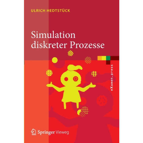 Springer Fachmedien Wiesbaden Simulation diskreter Prozesse (häftad, ger)