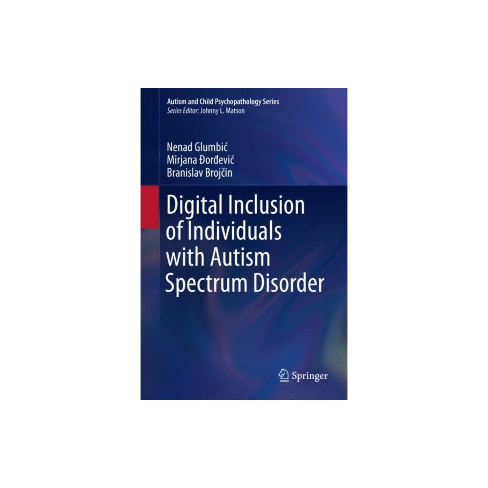 Produktbild för Digital Inclusion of Individuals with Autism Spectrum Disorder (inbunden, eng)
